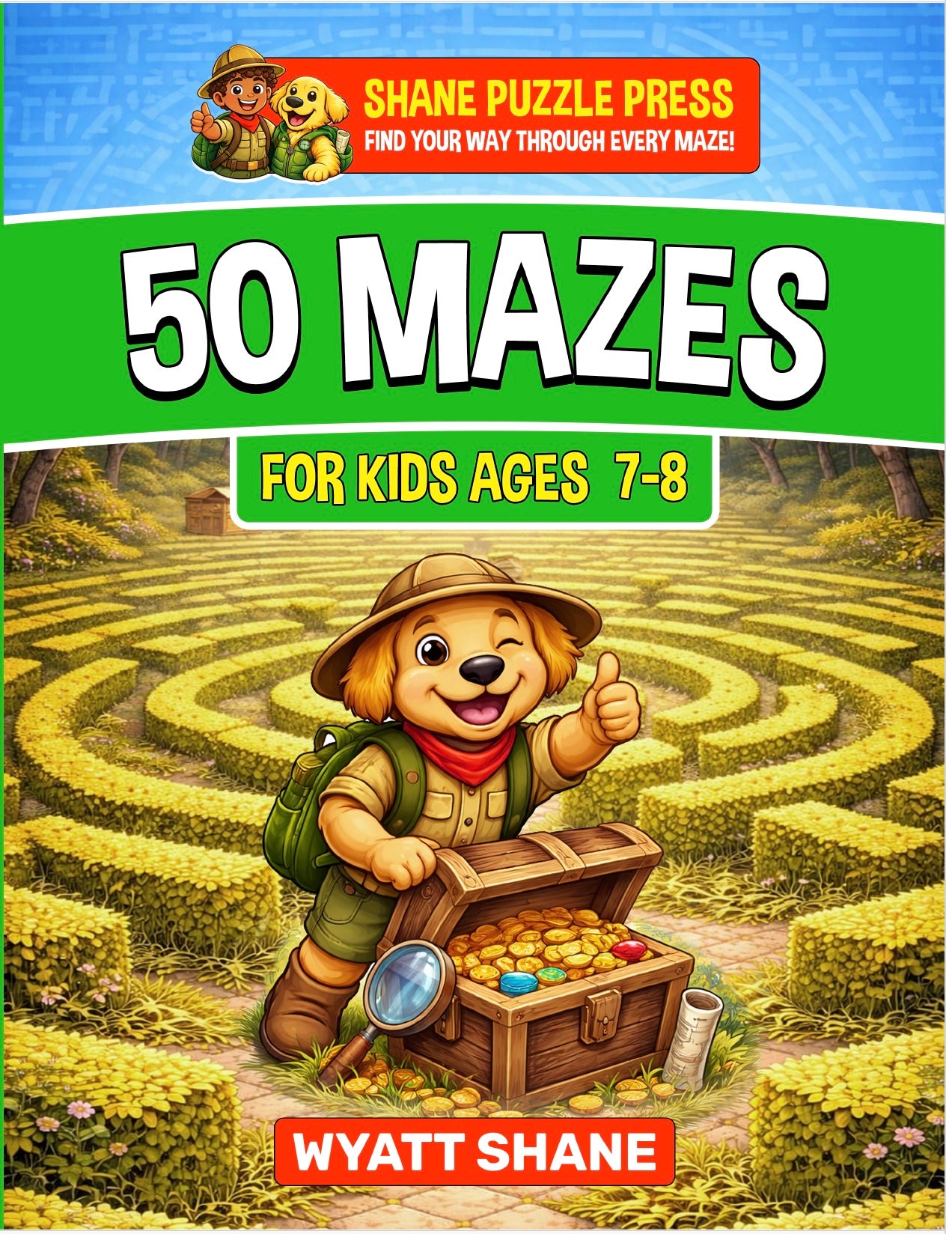 50 mazes for kids 7-8:A Screen-Free Maze Activity Book That Builds Focus, Confidence, and Problem-Solving Skills